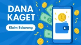 Cara Klaim DANA Kaget Hari Ini, Dapatkan Saldo Gratis Rp292.000 Langsung Masuk