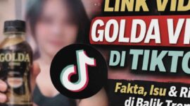 Link Video Golda Viral di TikTok, Kenali Modus Pencurian Data Dibaliknya