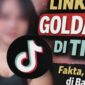 Link Video Golda Viral di TikTok, Kenali Modus Pencurian Data Dibaliknya