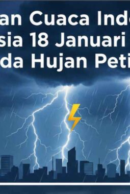 Prakiraan Cuaca Indonesia 18 Januari 2026, Waspada Hujan Petir