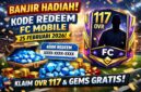 Banjir Hadiah! Kode Redeem FC Mobile 25 Februari 2026: Klaim OVR 117 dan Gems Gratis