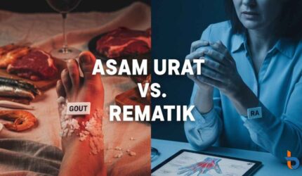 Perbedaan Asam Urat dan Rematik