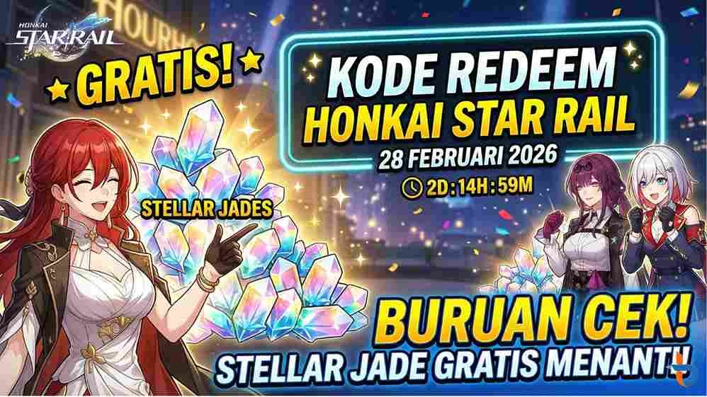 Stellar Jade Gratis Menanti! Buruan Cek Kode Redeem Honkai Star Rail 28 ...