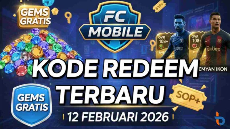 Banjir Gems dan Pemain Ikon, Klaim Kode Redeem FC Mobile Terbaru 12 Februari 2026