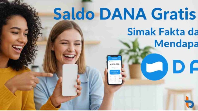 Saldo DANA Gratis Rp100.000? Simak Fakta dan Cara Aman Mendapatkannya