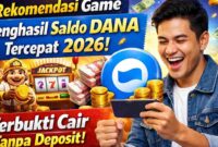 Rekomendasi Game Penghasil Saldo DANA Tercepat 2026, Terbukti Cair Tanpa Deposit (Foto: AI)