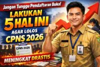 Jangan Tunggu Pendaftaran Buka! Lakukan 5 Hal Ini Agar Peluang Lolos CPNS 2026 Meningkat Drastis
