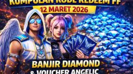 Kumpulan Kode Redeem FF 12 Maret 2026 Terbaru: Banjir Diamond dan Voucher Angelic