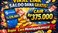 Viral Link Saldo DANA Gratis Rp 375.000 Cair ke Dompet Digital, Begini Cara Mendapatkannya