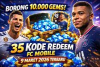 Borong 10.000 Gems! Ini 35 Kode Redeem FC Mobile 9 Maret 2026 Terbaru yang Masih Aktif