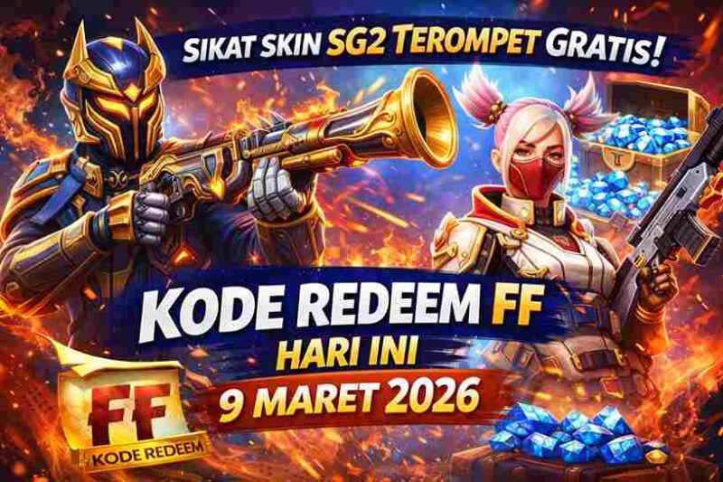 Sikat Skin SG2 Terompet Gratis! Cek Daftar Kode Redeem FF Hari Ini 9 Maret 2026