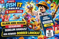 Update Fish It Roblox 9 Maret 2026: Klaim Kode Redeem Sekarang Sebelum Hangus, Ada Reward Bobber Langka!