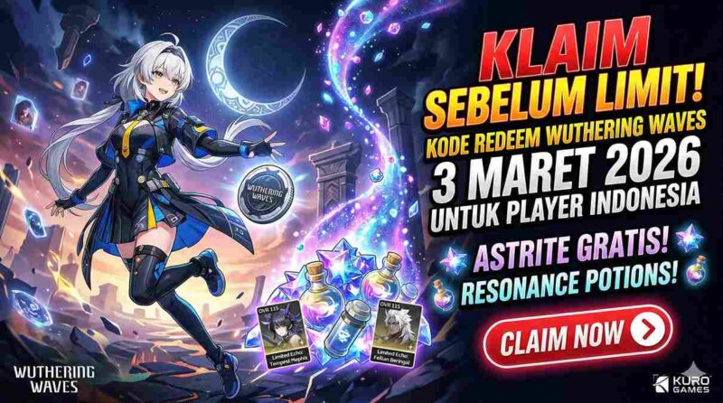 Kode Redeem Wuthering Waves Terbaru 3 Maret 2026 untuk Player Indonesia