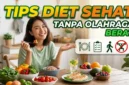 Ilustrasi Tips Diet Sehat Tanpa Olahraga Berat. Gemini AI