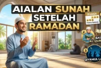 Amalan Sunnah Setelah Ramadan yang Wajib Dijaga. Ilustrasi Gemini AI