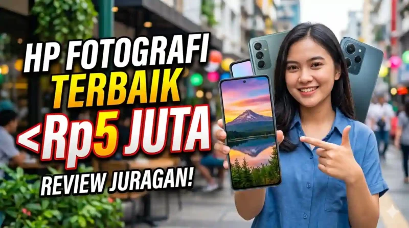 Ilustrasi - Review HP Terbaik untuk Fotografi di Bawah Rp5 Juta. Gemini AI
