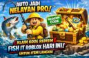 Auto Jadi Nelayan Pro! Klaim Kode Redeem Fish It Roblox Hari Ini untuk Item Langka