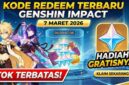 Update Kode Redeem Genshin Impact 7 Maret 2026: Stok Terbatas, Amankan Hadiah Gratisnya!