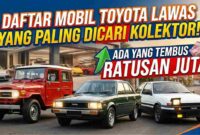 Daftar Mobil Toyota Lawas yang Paling Dicari Kolektor, Ada yang Tembus Ratusan Juta!