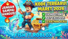 Jangan Sampai Hangus! Daftar Kode Fish It Roblox Terbaru Maret 2026 dan Cara Klaimnya