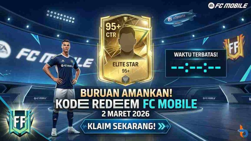 Buruan Amankan! Kode Redeem FC Mobile 2 Maret 2026 Berhadiah Pack Pemain Elite