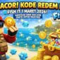 Lagi Gacor! Kode Redeem Fish It Roblox 1 Maret 2026: Dapatkan Gems dan Koin Gratis untuk Mancing
