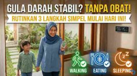 Gula Darah Stabil Tanpa Obat? Rutinkan 3 Kebiasaan Sederhana Ini Setiap Pagi