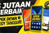 Gak Cuma Murah, Deretan HP 3 Jutaan Ini Punya Spek 'Dewa' dan Body Tangguh!