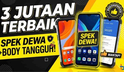 Rekomendasi HP 3 Jutaan Terbaik 2026