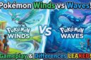 Pokémon Winds vs Pokémon Waves: Intip Bocoran Gameplay dan Perbedaan Unik Kedua Versinya