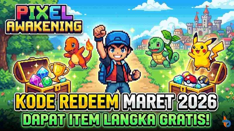 Daftar Kode Redeem Pixel Awakening Maret 2026 untuk Item Langka Gratis