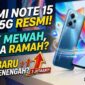 Redmi Note 15 Pro 5G Resmi Hadir