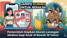 Lampu Kuning untuk Remaja: Pemerintah Siapkan Aturan Larangan Medsos bagi Anak di Bawah 16 Tahun