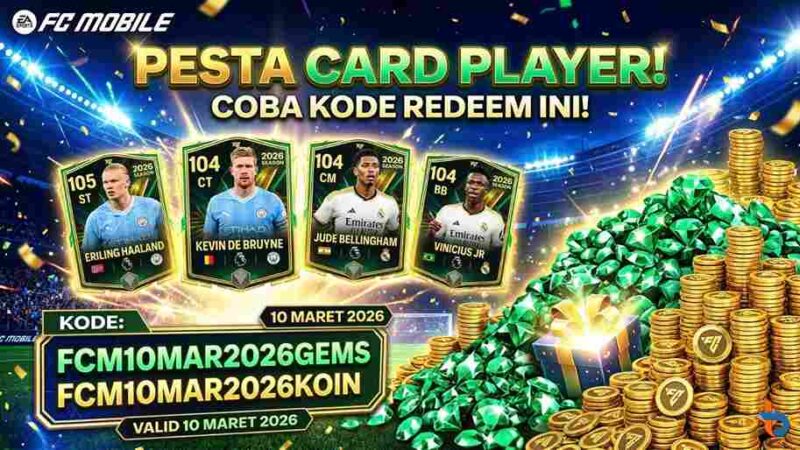 Pesta Card Player! Cek Kode Redeem FC Mobile 10 Maret 2026 untuk Borong Gems dan Koin