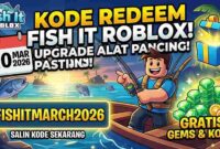 Cek Kode Redeem Fish It Roblox 10 Maret 2026 untuk Upgrade Alat Pancing