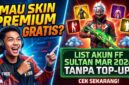 Ingin Skin Premium Tanpa Top-Up? Cek List Akun FF Sultan Gratis Edisi Maret 2026 Berikut