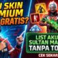 Ingin Skin Premium Tanpa Top-Up? Cek List Akun FF Sultan Gratis Edisi Maret 2026 Berikut
