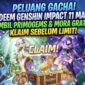 Peluang Gacha! Kode Redeem Genshin Impact 11 Maret 2026: Klaim Primogems dan Mora Gratis Hari Ini
