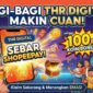 Bagi-bagi THR Digital Makin Cuan, Sebar ShopeePay Tawarkan Bonus Koin hingga 100 Ribu!