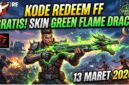 Garena Bagi-Bagi Skin Green Flame Draco Lewat Kode Redeem FF 13 Maret 2026 Terbaru