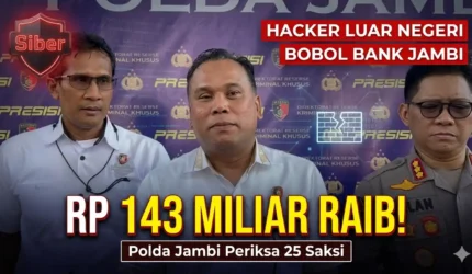 Polda Jambi Sebut Bank Jambi Dibobol Hacker, Rp143 Miliar Lenyap