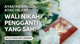 Ilustrasi Buku Nikah. Ayah Meninggal atau Hilang? Ini Urutan Wali Nikah yang Sah dalam Islam.