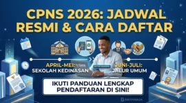 Ilustrasi - Jadwal Resmi Pendaftaran CPNS 2026 Jalur Umum dan Kedinasan.