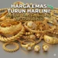 Ilustrasi - Harga Emas Perhiasan Hari Ini.