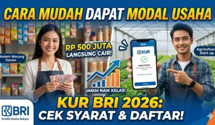 Modal Usaha Cair Rp500 Juta! Ini Syarat dan Cara Ajukan KUR BRI 2026