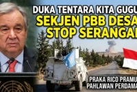 Kolase - Praka Rico Pramudia Gugur, Sekjen PBB Desak Hentikan Serangan.