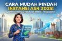 Ilustrai Cara Mudah Pindah Instansi ASN 2026: Syarat dan Prosedur Terbaru. Gemini AI