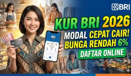 Modal Usaha Cair Cepat! Simak Syarat dan Tabel Angsuran KUR BRI 2026 Terbaru