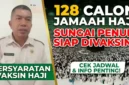 128 Calon Jamaah Haji Sungai Penuh Akan di Vaksinasi. 