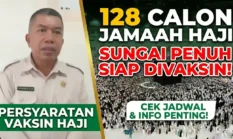 Jelang Keberangkatan, 128 Calon Jamaah Haji Sungai Penuh Akan di Vaksinasi